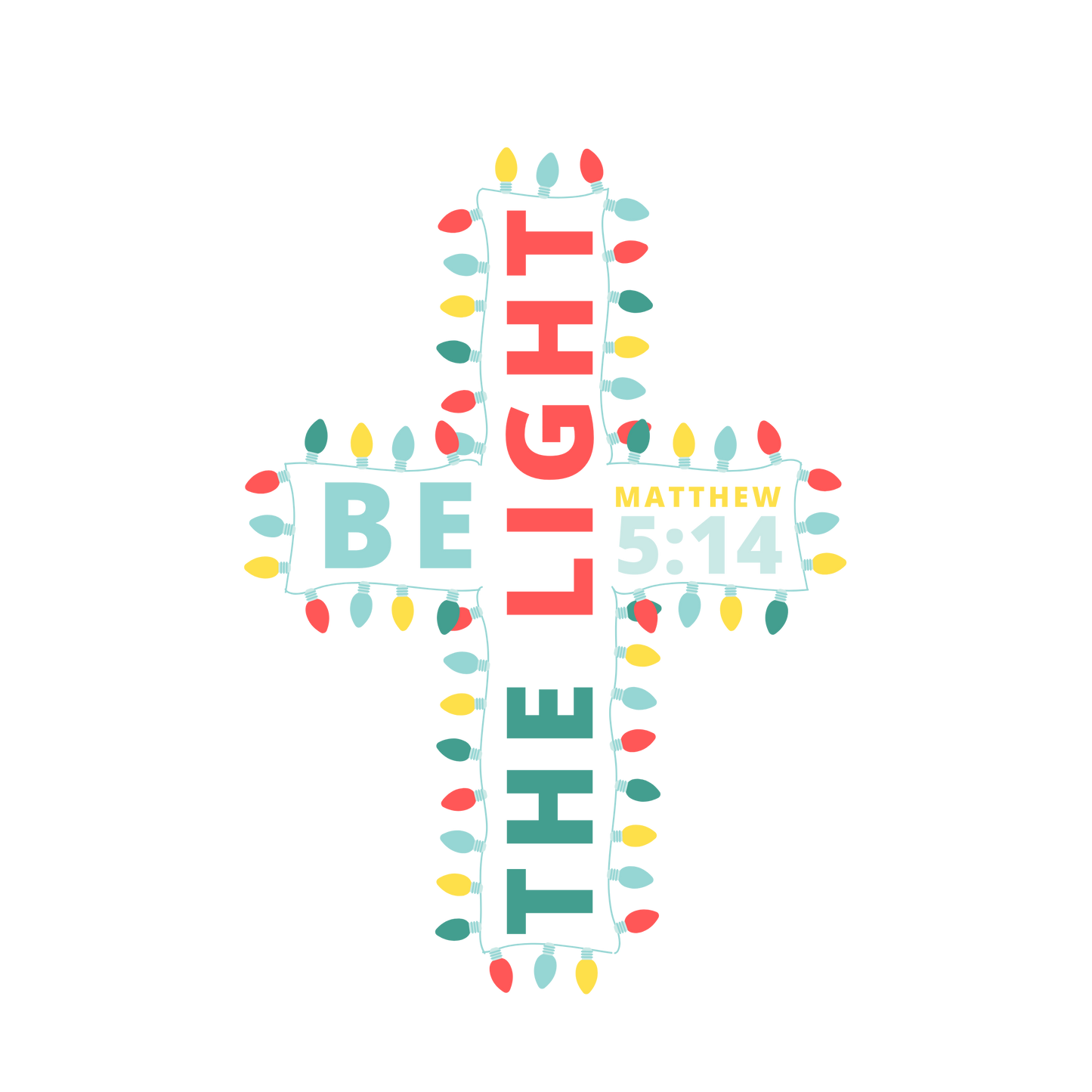 Be the Light T-Shirt