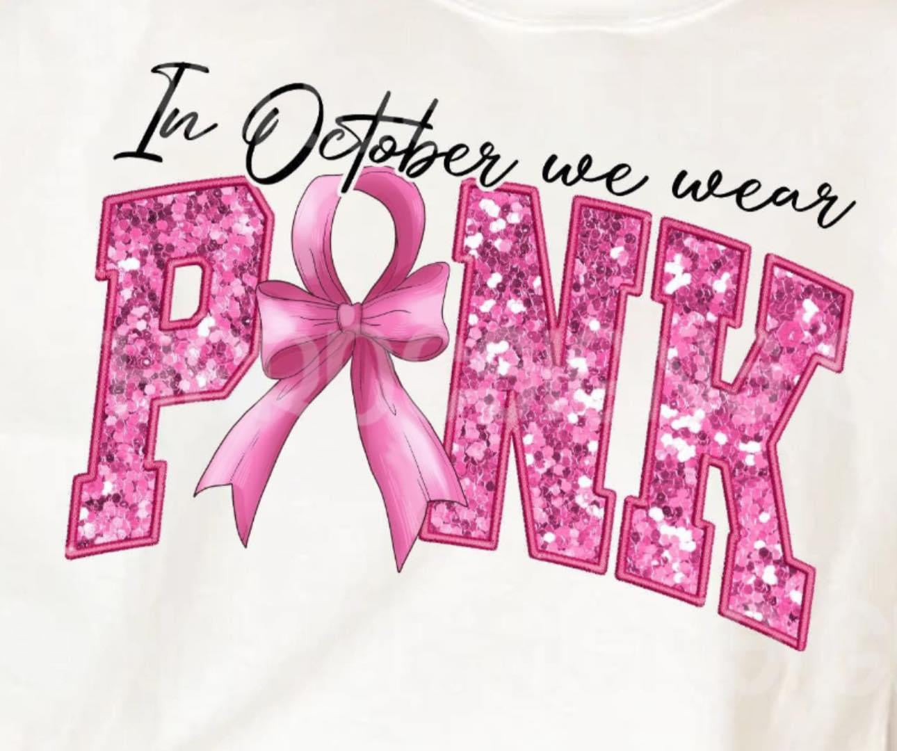 In October We Wear Pink Faux Glitter Shirt